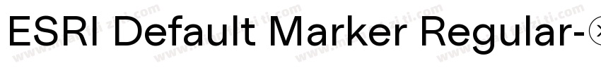 ESRI Default Marker Regular字体转换